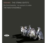 Nash Ensemble,the - Sämtliche Streichsextette 1-2 (Ga)
