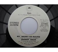 Nash, Johnny My Merry-go-round 7" Epic 511003 EX 1973 US pressing, demo