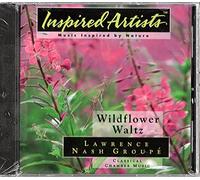 Nash, Lawrence Groupe - Wildflower Waltz