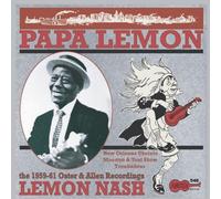 Nash Lemon - Papa Lemon - The 1959-1961 Oster & Allen Recordings