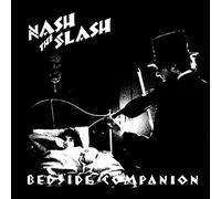 Nash The Slash - Bedside Companion (Black & White Vinyl) [Vinilo]