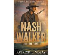 Nash Walker: Feud on the Frontier (A Western Adventure Series)