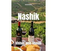 Nashik: Vinhos pelo Mundo (Wines of the World)