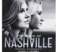 Nashville Cast - The Music Of Nashville: Original Soundtrack Season 3, Volume 2 By Nashville Cast (2015-06-29)
