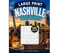 Nashville Large Print Word Search: 105 Puzzles Exploring Music, History, Food & Southern Charm (Travel Collection)