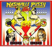 Nashville Pussy - Get Some