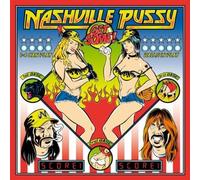 Nashville Pussy - Get Some