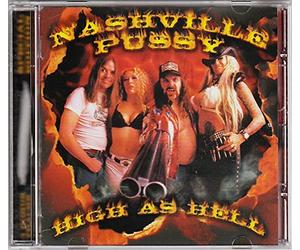 Nashville Pussy - High As Hell