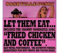 Nashville Pussy - Let Them Eat Pussy