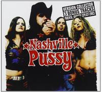 Nashville Pussy - Say Something Nasty - Edition limitée (inclus 3 bonus et livret)
