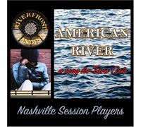 Nashville Session Players - American River a Song for Tara Cole