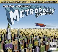 Nashville Symphony, Giancarlo Guerrero, Terrence Wilson, Michael Daugherty - Daugherty: Metropolis Symphony by Nashville Symphony, Giancarlo Guerrero, Terrence Wilson, Michael Daugherty (2009) Audio CD