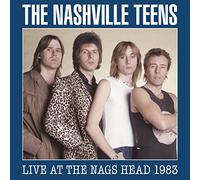 Nashville Teens - Live at the Nags Head 1983