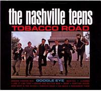 Nashville Teens - Tobacco Road -Digi-