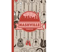 Nashville Tennessee: Music City USA Notebook Journal|6x9|100 Blank Lined Wide Ruled pages|Glossy Cover|Perfect Nashville Tennessee Gift|Great Country Music Lover Gift Idea Too!