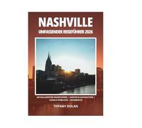 NASHVILLE UMFASSENDER REISEFÜHRER 2026