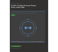 NASM Certified Personal Trainer Study Guide 2026: Complete CPT Exam Prep with Practice Questions and Exercise Science Review (Meridian Certification Press Study Guides)