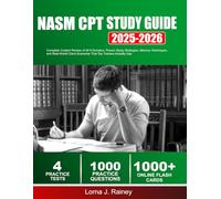 NASM CPT Study Guide 2025-2026: Complete Content Review of All 6 Domains, Proven Study Strategies, Memory Techniques, and Real-World Client Scenarios That Top Trainers Actually Use