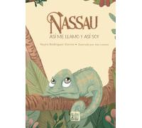 Nassau. Asi Me Llamo Y Asi Soy