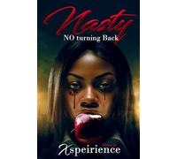 Nasty: No turning Back