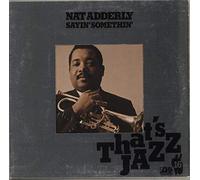 NAT ADDERLEY - sayin' somethin' LP