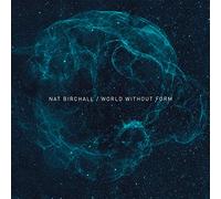 Nat Birchall - World Without Form
