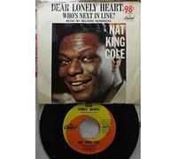 Nat King Cole 45 RPM Dear Lonely Hearts / Who's Next In Line