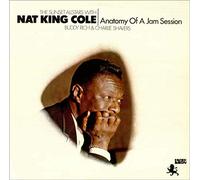 Nat King Cole - Anatomy Of A Jam Session
