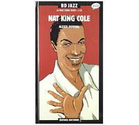 Nat 'king' Cole - Bd Jazz: Illustrated By Alexis
