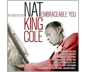 Nat King Cole - Embraceable You (His Greatest Hits)