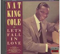 Nat King Cole - Let's Fall in Love