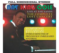 Nat King Cole - Live At The Sands : The Complete Lost Concert