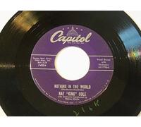 Nat King Cole - Nat King Cole - Come Closer To Me (Acercate Mas) / Nothing In The World - Capitol Records - F 4004