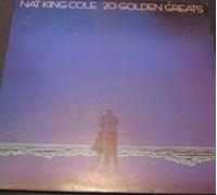NAT KING COLE - NAT KING COLE Vinyl LP- 20 Golden Greats,(Incl When I Fall In Love & Mona Lisa)