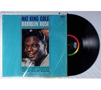 Nat King Cole - Ramblin' Rose