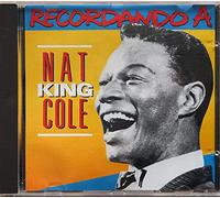 Nat King Cole - Recordando a Nat King Cole
