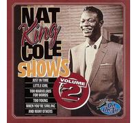 Nat 'king' Cole - Shows Vol. 2