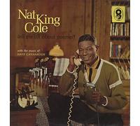 Nat King Cole - Tell Me All About Yourself