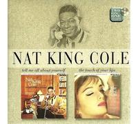 Nat King Cole - Tell ME All About Yourself / the Touc