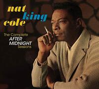 Nat King Cole - The Complete After Midnight Sessions