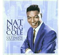 Nat King Cole - The Ultimate Collection [CD]
