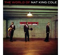 Nat 'king' Cole - The World of Nat King Cole