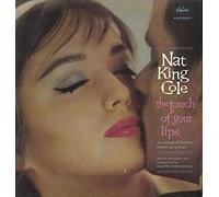 Nat King Cole - Touch of your lips [VINYL]