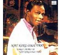 Nat 'King' Cole Trio - Early Years Of Nat King Cole Trio