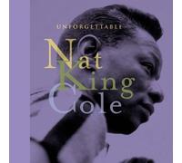Nat King Cole - Unforgettable / Best Of Remastered