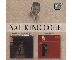 Nat King Cole - Where Did Everyone Go? / Looking Back
