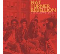 Nat Turner Rebellion - Laugh to Keep From Crying [VINYL] [Vinilo]