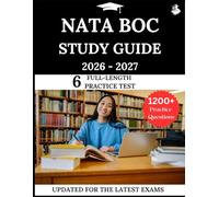 NATA BOC Study Guide 2026-2027: Your All-in-One Prep to Success with Practice Questions, Detailed Explanations, and Expert Strategies