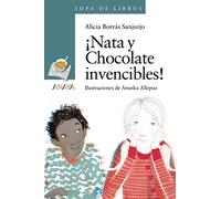 ¡Nata y Chocolate invencibles! (LITERATURA INFANTIL - Sopa de Libros)