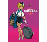 Natacha - L'intégrale - Tome 6: La veuve noire ; Natacha et les dinosaures ; La mer de rochers ; Atoll 66 (Natacha - L'intégrale, 6)